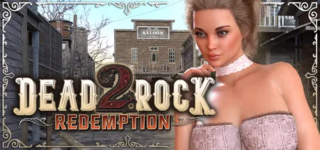 新作[探索3D/开放世界/动态] 死石救赎2 [H版荒野大镖客] Deadrock Redemption 2 生肉步兵版 [10.20G]-forcegame资源